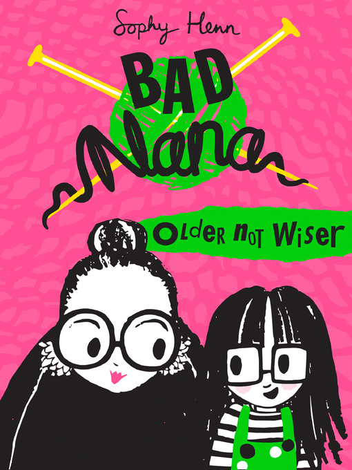 Title details for Older Not Wiser by Sophy Henn - Available